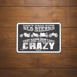 Plaque métallique "They don't just look crazy" OXFORD pour votre garage, atelier ou votre maison